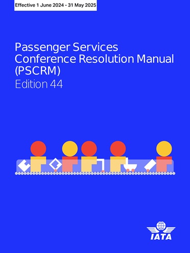 Passenger Standards Conference Resolution Manual (PSCRM)