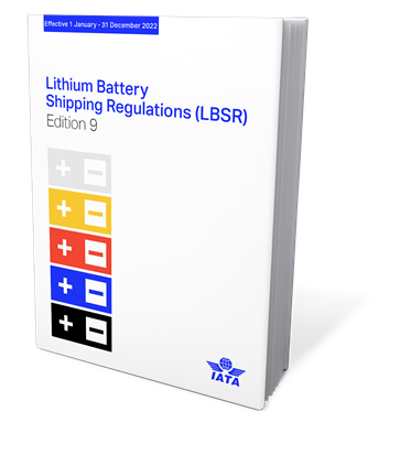 Lithium Battery Shipping Regulations (LBSR) 2022