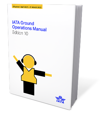IATA Ground Operations Manual (IGOM) 2021
